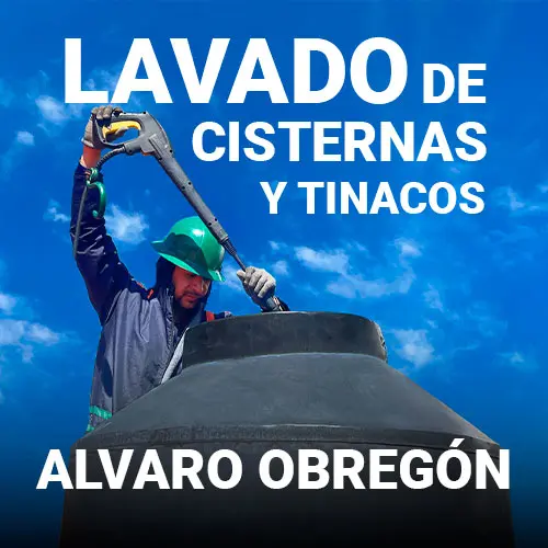 lavado de cisternas y tinacos en Álvaro Obregón