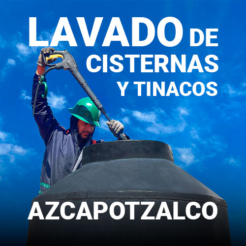 lavado de tinacos profesional en Azcapotzalco