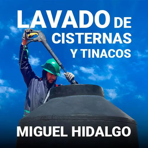 lavado de tinacos profesional en Miguel Hidalgo